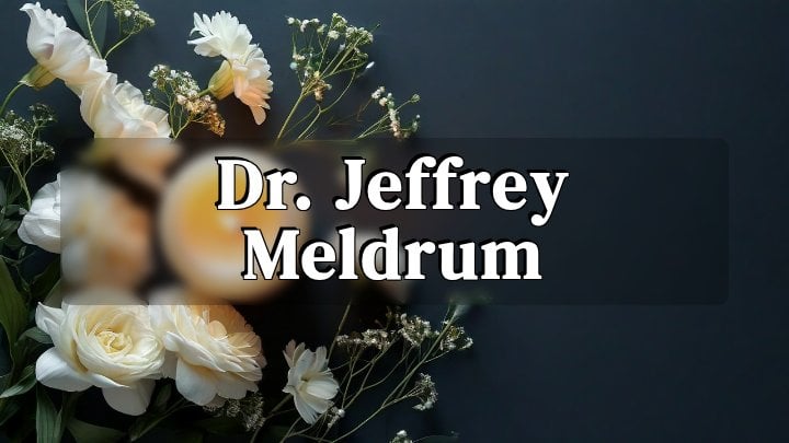 Dr. Jeffrey Meldrum